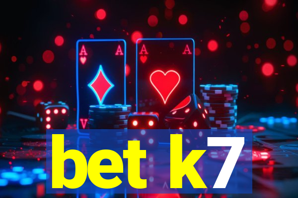 bet k7